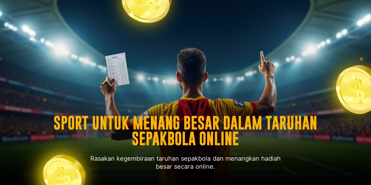 Bola SBOBET: Sensasi Taruhan Sepak Bola yang Tiada Dua